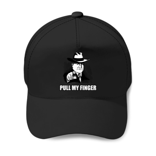 Discover Pull My Finger (1) T-Shirt Baseball Caps