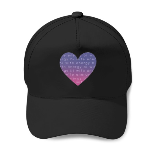 Discover Bi wife energy heart white Baseball Caps