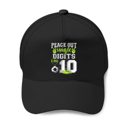 Discover 10Th Birthday Shirts Boys Soccer Peace Out Single Digits T-Shirt Baseball Caps