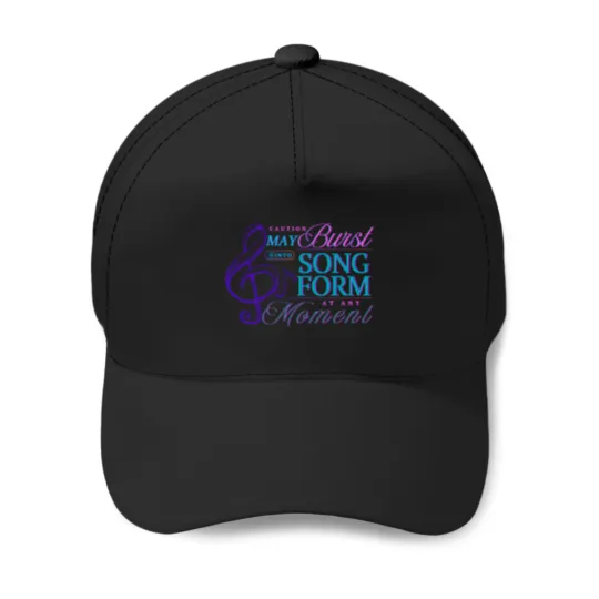 Discover Caution May Burst Into Song Form at Any Moment _ funny and sweet gift for a singer artist choir director music Baseball Caps