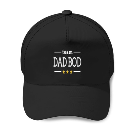 Discover Team dad bod 1 Baseball Caps