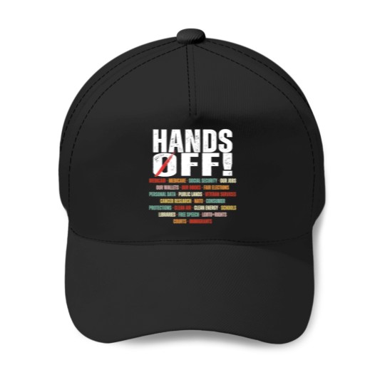 Discover Hands Off Protest Political Activism Activism Save Public Baseball Caps