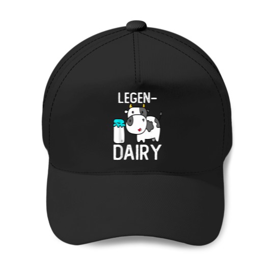 Discover Legendairy-Cute-Cow-Milk-Joke-Legen-Dairy-Cow-Milk-Legendary-T-Shirt Baseball Caps