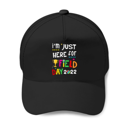 Discover School Field Day Teacher Im Just Here Baseball Caps