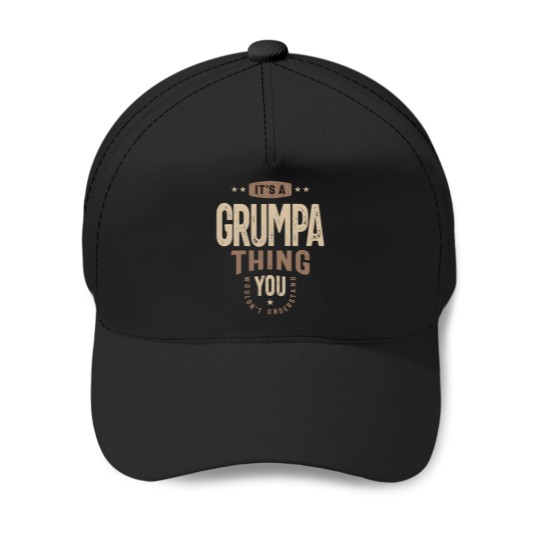 Discover Grumpa'S Secret You Wouldn'T Understand Father'S Day Baseball Caps