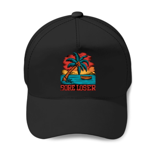 Discover SORE LOSER Baseball Caps