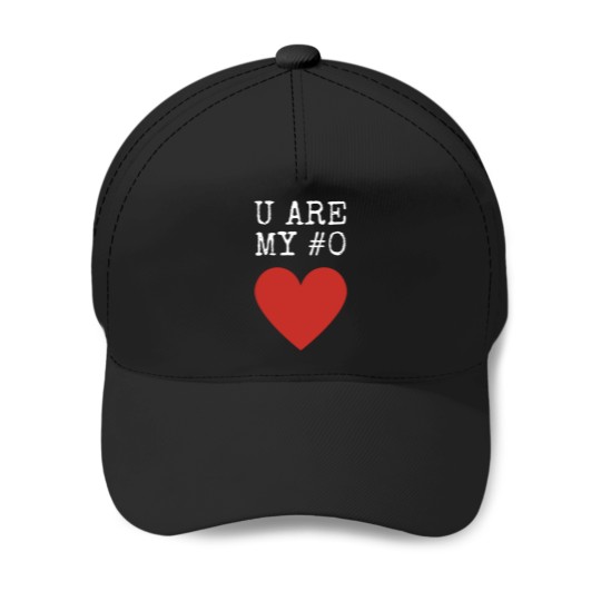 Discover You Are My Number 0 Baseball Caps