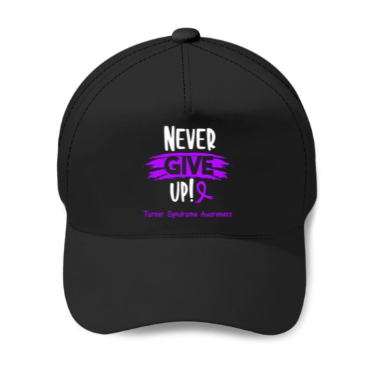 Discover Turner Syndrome Warrior - Turner Syndrome Awareness - Never Give Up! Active Baseball Caps