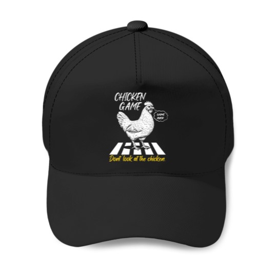 Discover Chicken Game Don't Look At The Chicken Joke Chicken Party Baseball Caps