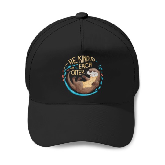 Discover Be-Kind-Otter-Pun-T-Shirt Baseball Caps
