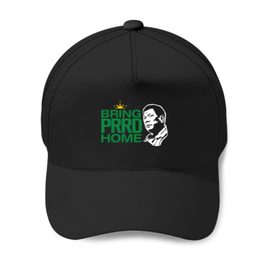 Discover BRING PRRD HOME DUTERTE Baseball Caps