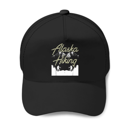 Discover Alaska Hiking Hike Hiker Nature T-Shirt Baseball Caps