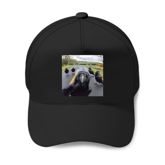 Discover Its-Murder-Out-Here--Funny-Crow-Selfie T-Shirt Baseball Caps