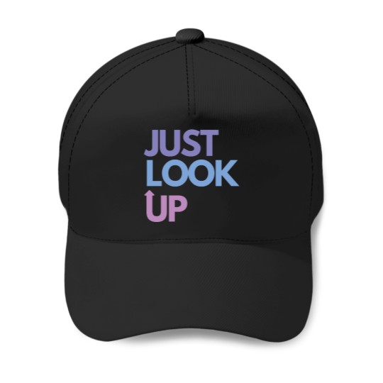 Discover JUST LOOK UP (3) Baseball Caps
