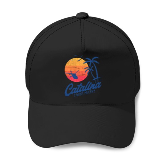 Discover catalina wine mixer 1 Baseball Caps