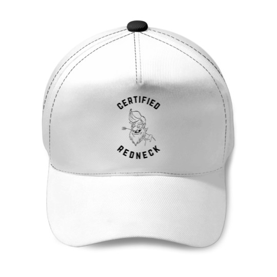 Discover Certified Redneck - Happy Hillbilly Baseball Caps