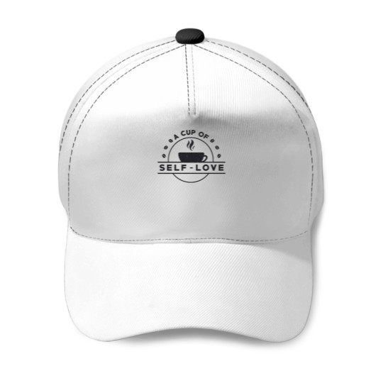 Discover mentals Health Awareness A cups Of Self-Love Care Baseball Caps