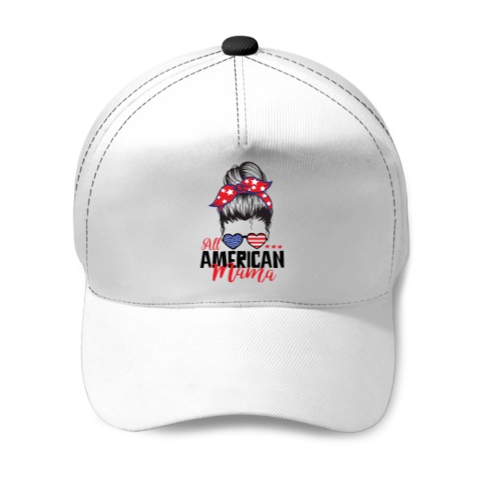 Discover All Americans  mom funnys independence 4th of July celebrations All Americans  mom funnys independence Baseball Caps