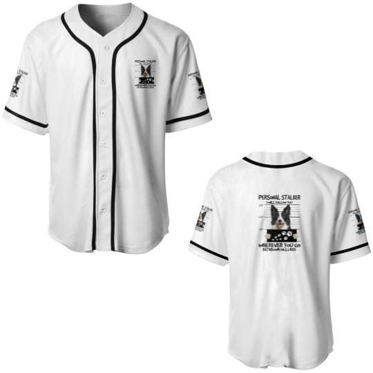 Discover Personal Stalker Dog Border Collie I Will Follow You Baseball Jerseys