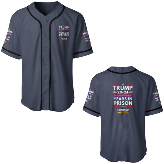 Discover Lock Him Up 2020-2024 Years In Prison Anti-Trump Unisex Baseball Jerseys