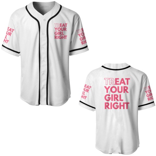 Discover Treat Your Girl Right Oral Eating Eat Funny Baseball Jerseys