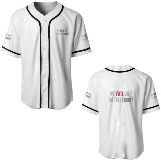 Discover We Vote On 7 In this Lobby Baseball Jerseys