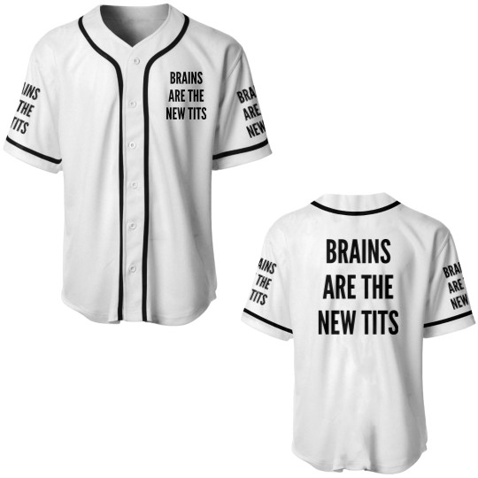 Discover THE FASHION Baseball Jerseys - BRAINS ARE THE NEW TITS