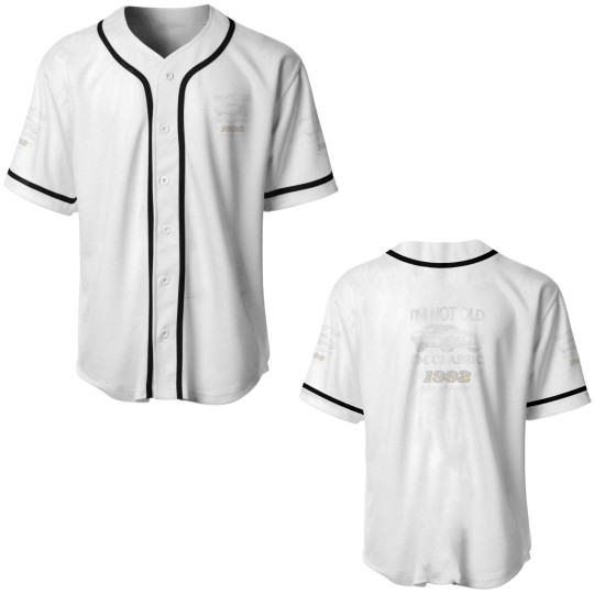 Discover Mens 30Th Birthday I'm Not Old I'm Classic, Funny Baseball Jerseys