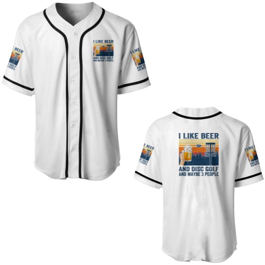 Discover i like beer and disc golf and maybe 3 people Baseball Jerseys