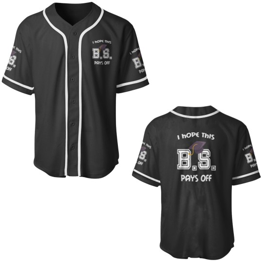Discover Bachelors Degree College Graduation Funny BS Pays Off Baseball Jerseys