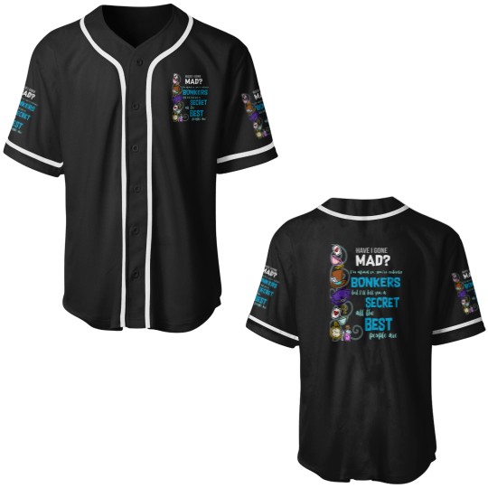 Discover Alice Have I Gone Mad as Hatter Wonderland Quote Baseball Jerseys
