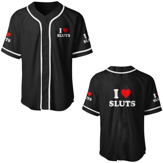 Discover I Love Sluts Pullover Hoodie Baseball Jerseys