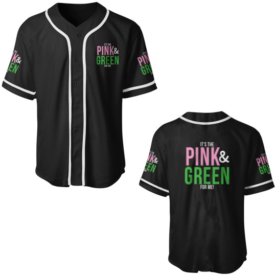 Discover A Its The Pink and Green For Me Sorority Baseball Jerseys