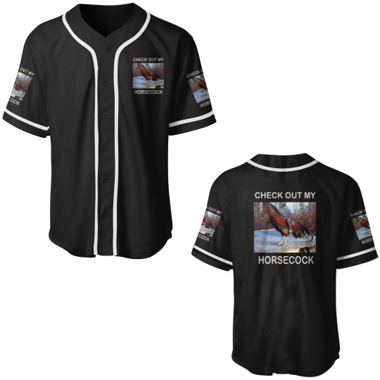 Discover check out my horsecock funny horse cock meme hilarious Baseball Jerseys