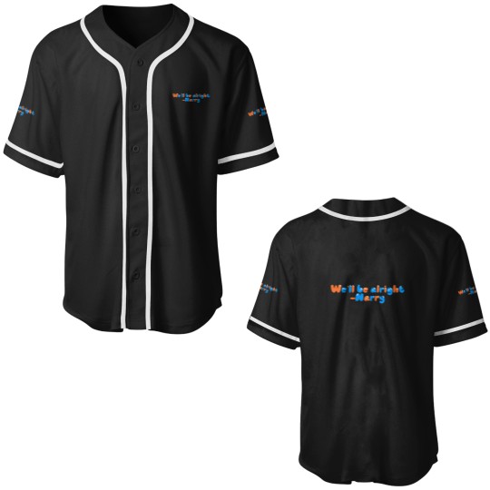 Discover Well Be Alright - Narry Baseball Jerseys