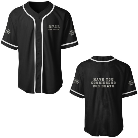 Discover Have You Considered Ego Death Baseball Jerseys