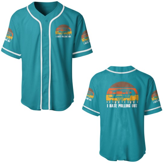 Discover Funny Camping I Hate Pulling Out Retro Sunset Pull Baseball Jerseys