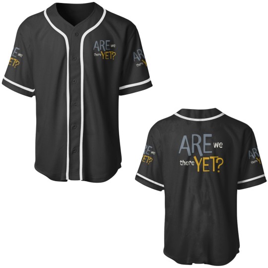 Discover Funny Saying Are We There Yet Baseball Jerseys