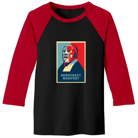 Discover Democracy Manifest(1) Baseball Tees