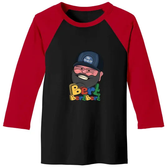 Discover Bert Bert BertBert Kreischer The Machine Illustration Baseball Tees