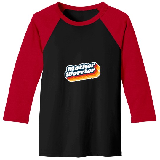 Discover Wet Leg Mother Worrier Baseball Tees
