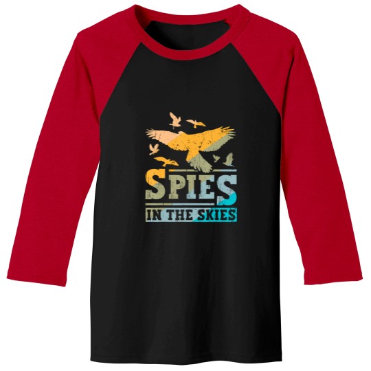 Discover spies in the skies funny conspiracy theory birds not real Baseball Tees