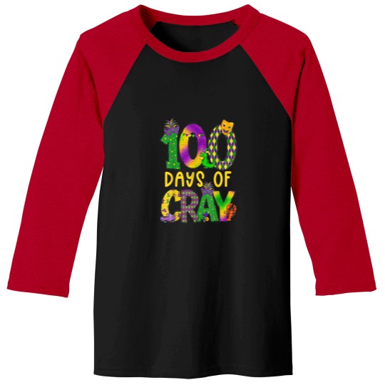 Discover 100 Days Of Cray Mardi Gras 100th Day Teacher7 Baseball Tees