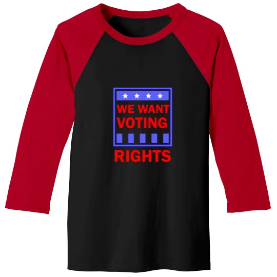 Discover We Want Rights Baseball Tees