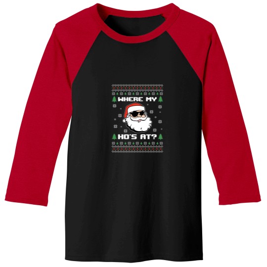 Discover Naughty Ugly Christmas Sweater Funny Adult Where 39 S My Hos At Baseball Tees