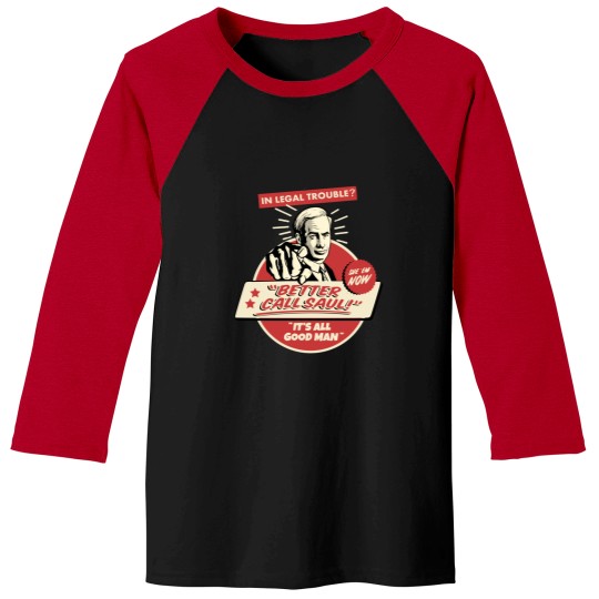 Discover better call saul - It_s all good man Baseball Tees