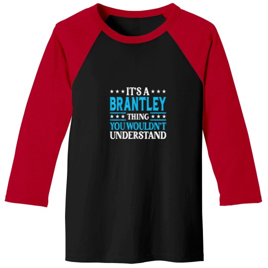 Discover Brantley Thing Personal Name Funny Brantley 6292 Baseball Tees