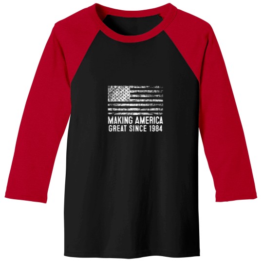 Discover 39th BirthdayMaking America Great Since 1984 3841 Baseball Tees