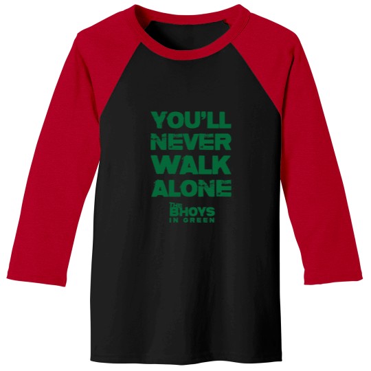 Discover You Will Never Walk Alone – The Bhoys Baseball Tees