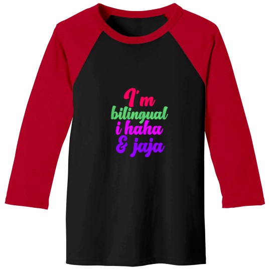 Discover Funny Im Bilingual I Haha and Jaja Bilingual Teacher Baseball Tees